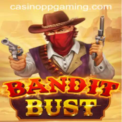 Unveiling BanditBust: A Deep Dive into the New Gaming Sensation by PPGaming