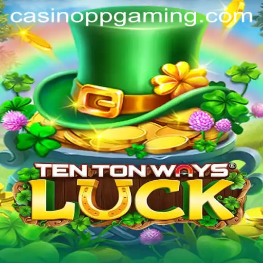Discover the Exciting World of TenTonWaysLuck: A New Sensation in Gaming by PPGaming