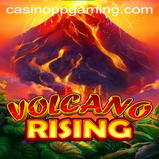 Venture into the Pyroclastic World of VolcanoRising with PPGaming